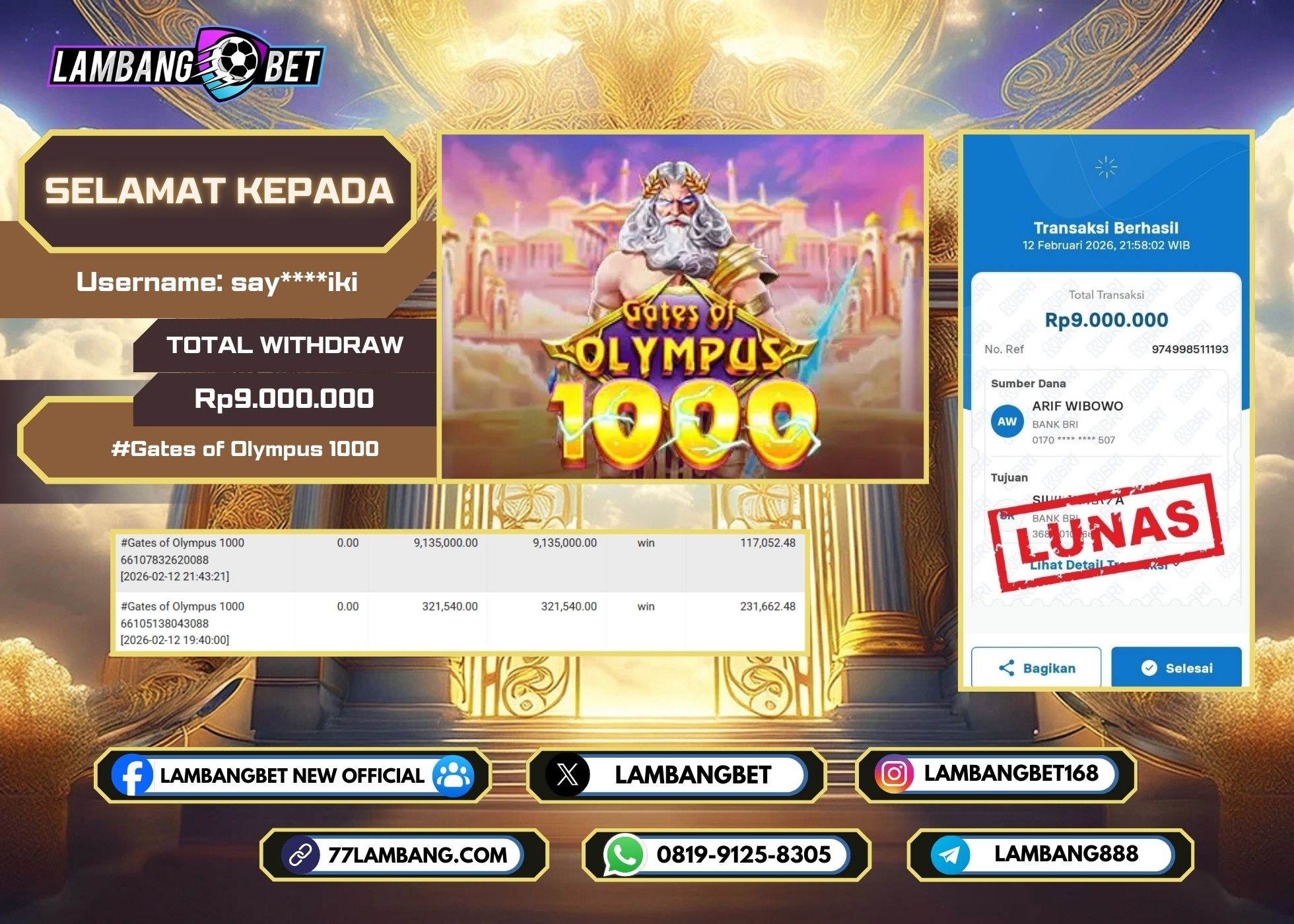 LAMBANGBET [12 FEBRUARI 2025] JACKPOT SLOT Gates of Olympus 1000 "Rp9.000.000" LUNAS